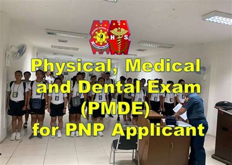 GUIDE: Physical, Medical and Dental Examination (PMDE) for PNP.